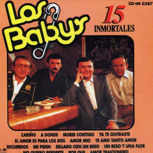 Disco 15 Inmortales de Los Babys