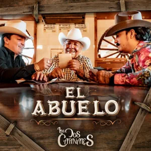 Disco El Abuelo de Los Dos Carnales