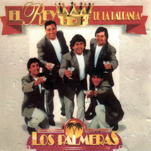 Disco El Rey De La Parranda de Los Palmeras