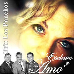 Disco Esclavo y Amo de Los Panchos