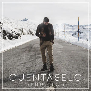 Disco Cuéntaselo de Los Rebujitos