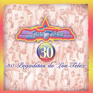 Disco 30 Pegaditas De Los Telez de Los Telez