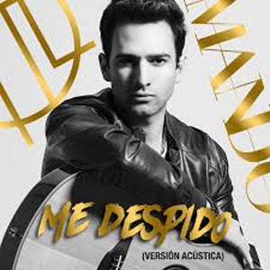 Disco Me Despido (Versión Acústica) de Mando