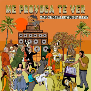 Disco Me Provoca Te Ver de Manu Chao