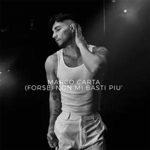 Disco (Forse) Non Mi Basti Più de Marco Carta