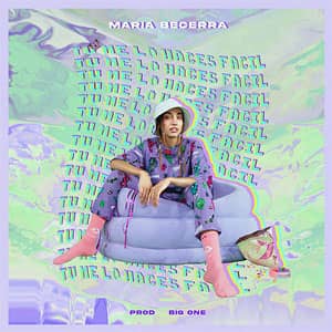 Disco Tú Me Lo Haces Fácil de María Becerra