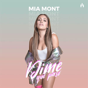 Disco Dime Qué Pasó de Mía Mont