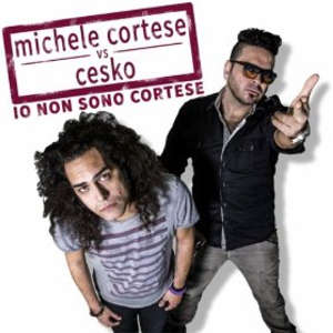 Disco Io Non Sono Cortese de Michele Cortese - Cortese