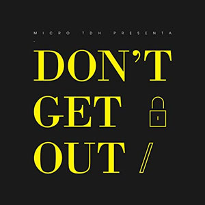 Disco Don't Get Out de Micro TDH