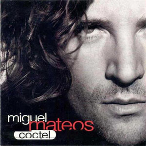Disco Cóctel de Miguel Mateos