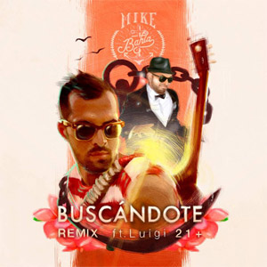 Disco Buscándote (Remix) de Mike Bahía