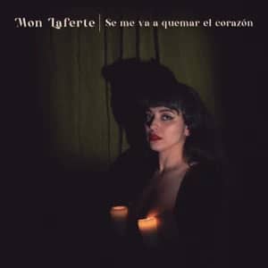 Disco Se Me Va A Quemar El Corazón de Mon Laferte