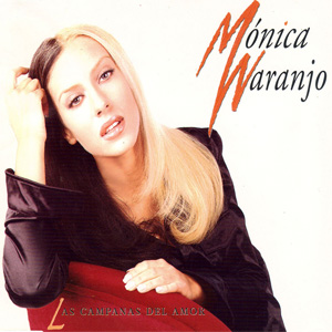Disco Las Campanas Del Amor de Mónica Naranjo
