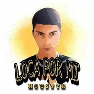 Disco Loca Por Mi de Moustyn 