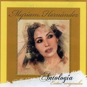 Disco Antología de Myriam Hernández