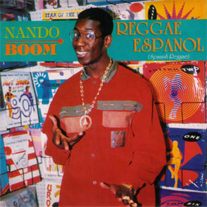 Disco Reggae Español de Nando Boom