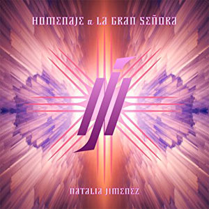 Disco Homenaje a la Gran Señora de Natalia Jiménez