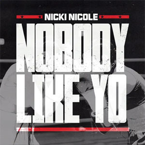 Disco Nobody Like Yo de Nicki Nicole