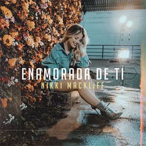Disco Enamorada De Ti de Nikki Mackliff
