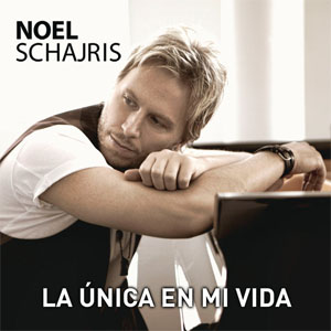 Disco La Única en Mi Vída de Noel Schajris