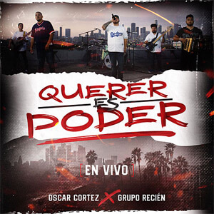 Disco Querer Es Poder de Oscar Cortez