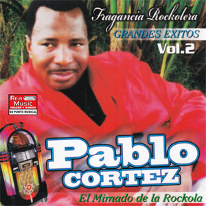 Disco Fragancia Rockolera Vol. 2 de Pablo Cortez