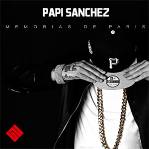 Disco Memorias De París de Papi Sánchez