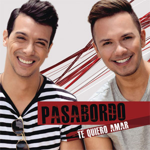 Disco Te Quiero Amar de Pasabordo