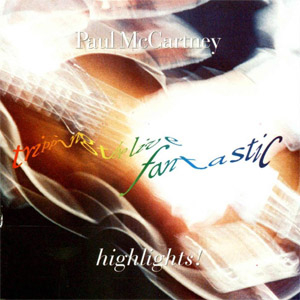 Disco Tripping The Live Fantastic - Highlights! de Paul McCartney
