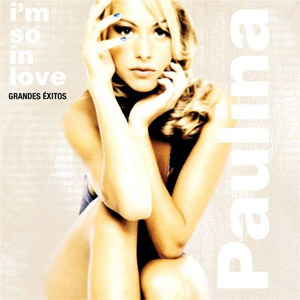 Disco Im So In Love de Paulina Rubio
