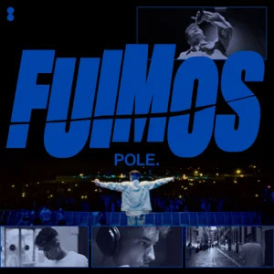 Disco Fuimos de Pole