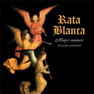 Disco Mujer Amante (Versión Acústica) de Rata Blanca