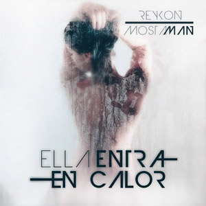 Disco Ella Entra En Calor de Reykon