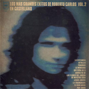Disco Los Más Grandes Éxitos De Roberto Carlos Vol. 2 - En Castellano de Roberto Carlos