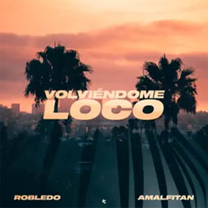 Disco Volviéndome Loco de Robledo