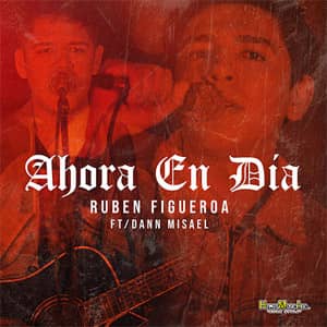 Disco Ahora en Día de Rubén Figueroa
