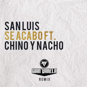 Disco Se Acabó (Gian Varela Remix) de SanLuis