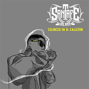 Disco Silencio En El Callejón de Santa Fe Klan