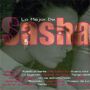 Disco Lo Mejor De Sasha de Sasha Sokol