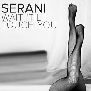 Disco Wait 'Til I Fvck You de Serani