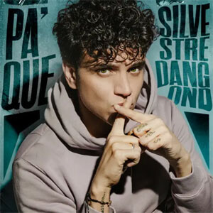 Disco Pa Que de Silvestre Dangond