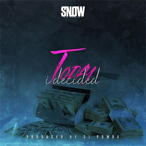 Disco Today I Decided de Snow Tha Product