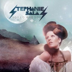 Disco Soy Lo Que Soy de Stephanie Salas