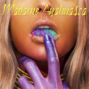 Disco Madame Ayahuasca de Taburete