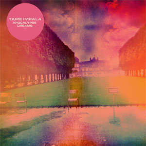 Disco Apocalypse Dreams de Tame Impala