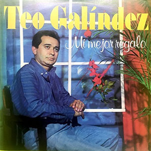 Disco Mi Mejor Regalo de Teo Galíndez