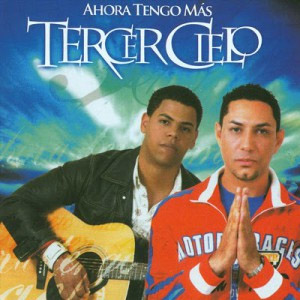 Disco Ahora Tengo Más de Tercer Cielo