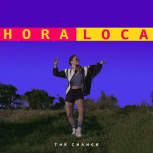 Disco Hora Loca de The Change