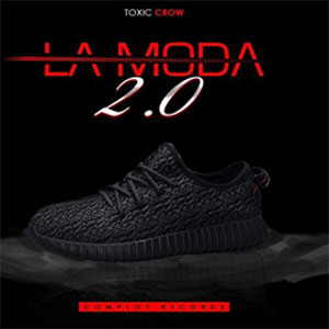 Disco La Moda 2.0 de Toxic Crow