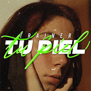 Disco Tu Piel de Trainer